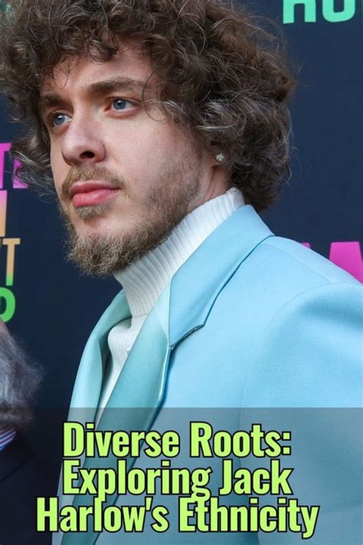 Unveiling Jack Harlow's Roots: Exploring His Multifaceted Ethnicity